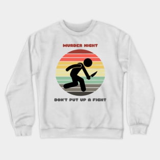 Sunset Serial Killer / Murder Night Crewneck Sweatshirt